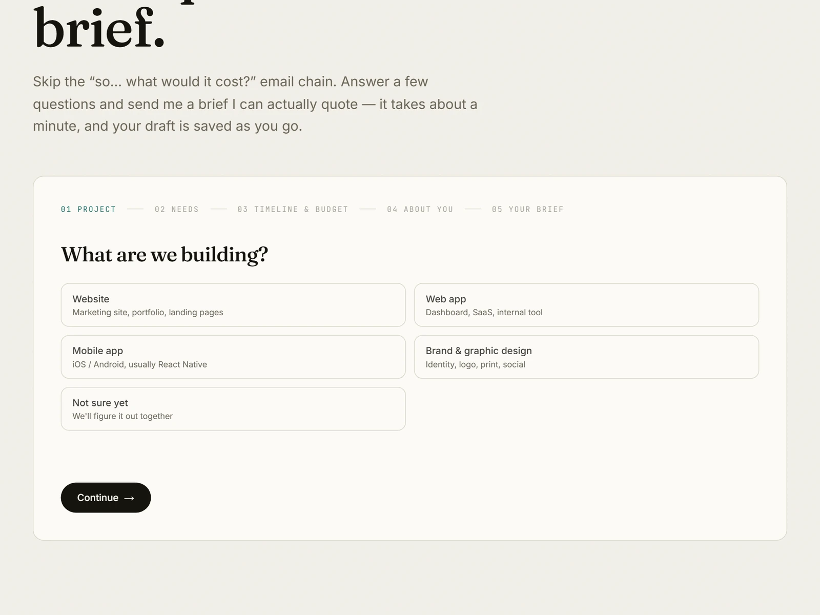 The brief builder — four questions that produce a structured project brief.